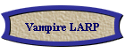 Vampire LARP