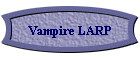 Vampire LARP